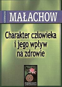 Charakter człowieka i jego wpływ na zdrowie