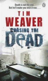 Chasing the Dead