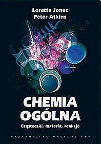Chemia ogólna. Cząsteczki, materia, reakcje