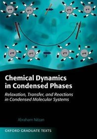 Chemical Dynamics in Condensed Phases