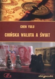 Chińska waluta a świat