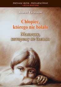 Chłopiec, którego nie bolało