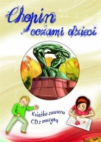 Chopin oczami dzieci z płytą CD