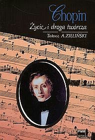 Chopin. Życie i droga twórcza