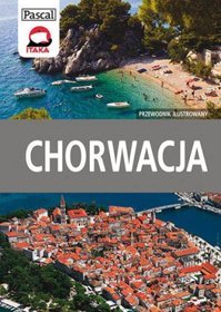 Chorwacja - przewodnik ilustrowany