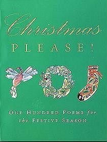 Christmas Please: 100 Poems on the Festive Season