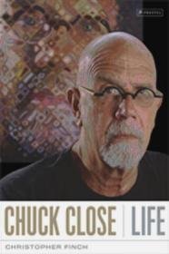 Chuck Close Life