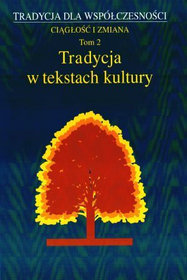Tradycja w tekstach  kultury tom 2