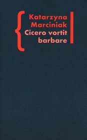 Cicero vortit barbare