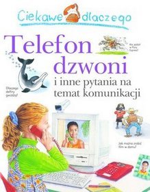 Ciekawe dlaczego telefon dzwoni