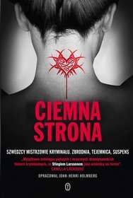 Ciemna strona. Antologia szwedzkich kryminałów