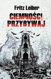 Ciemności, przybywaj