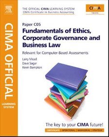 CIMA Official Study Text Fundamentals of Ethics, Corporate Governance and Business Law