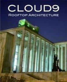 Cloud 9: Rooftop Architecture