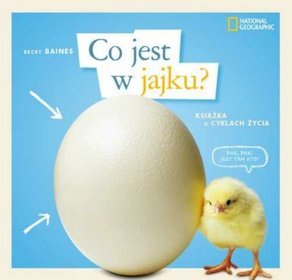 Co jest w jajku? Książka o cyklach życia