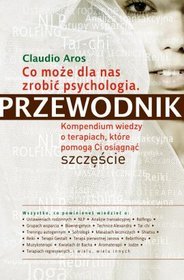Co może dla nas zrobić psychologia. Przewodnik