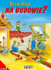 Co się dzieje NA BUDOWIE?