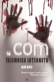 Com - Tajemnica Internetu