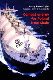 Combat energy for Poland from shale