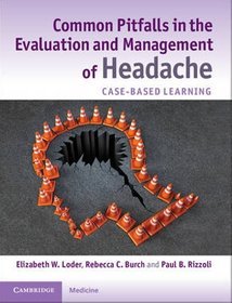 Common Pitfalls in the Evaluation and Management of Headache