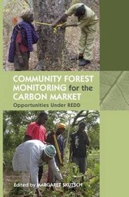 Community Forest Monitoring for the Carbon Market