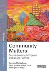 Community Matters: Service-Learning and Engaged Design and Planning