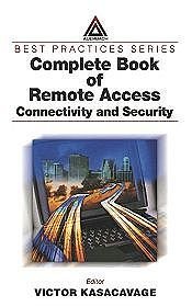 Complete Book of Remote Access Connectivity  Security