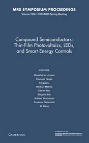 Compound Semiconductors: Thin-film Photovoltaics, LEDs, and Smart Energy Controls