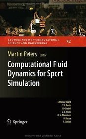 Computational Fluid Dynamics for Sport Simulation