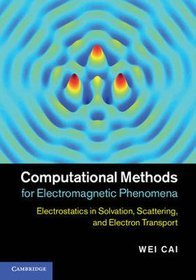 Computational Methods for Electromagnetic Phenomena