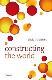 Constructing the World