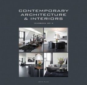 Contemporary Architecture  Interiors Yearbook 2012