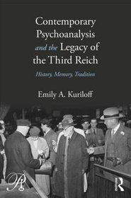 Contemporary Psychoanalysis and the Legacy of the Third Reich