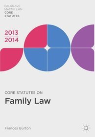 Core Statutes on Family Law 2013-14