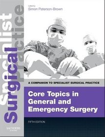 Core Topics in General  Emergency Surgery