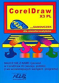 Coreldraw X3 PL. Mini samouczek dla nieinformatyków