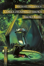 Córka Żelaznego Smoka.Smoki Babel