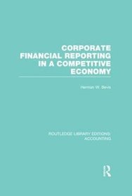 Corporate Financial Accounting in a Competitive Economy