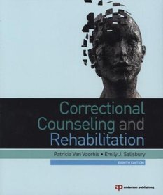 Correctional Counseling and Rehabilitation