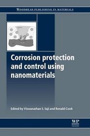 Corrosion Protection and Control Using Nanomaterials