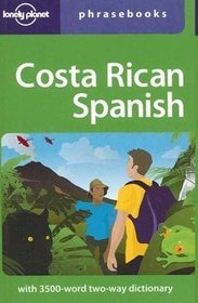 Costa Rican Spanish Phrasebook 3e