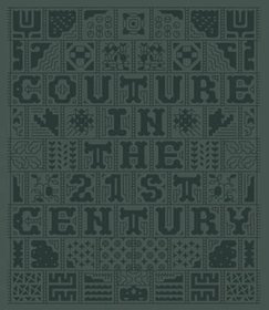 Couture in the 21st Century