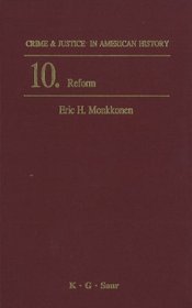 Crime  Justice in American History Reform