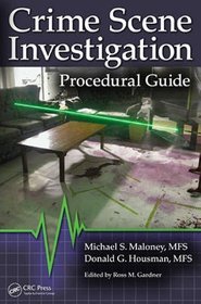 Crime Scene Investigation Procedural Guide