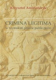 Crimina Legitima w rzymskim prawie publicznym