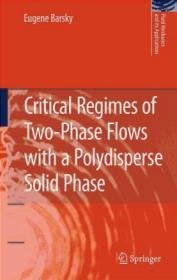 Critical Regimes of Two-Phase Flows with a Polydisperse Soli