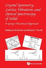 Crystal Symmetry, Lattice Vibrations and Optical Spectroscopy of Solids