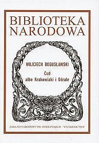 Cud albo Krakowiaki i Górale