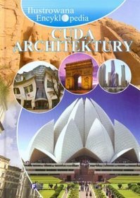 Cuda architektury. Ilustrowana encyklopedia