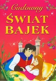 Cudowny świat bajek
